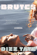Brutes: A Novel cover image