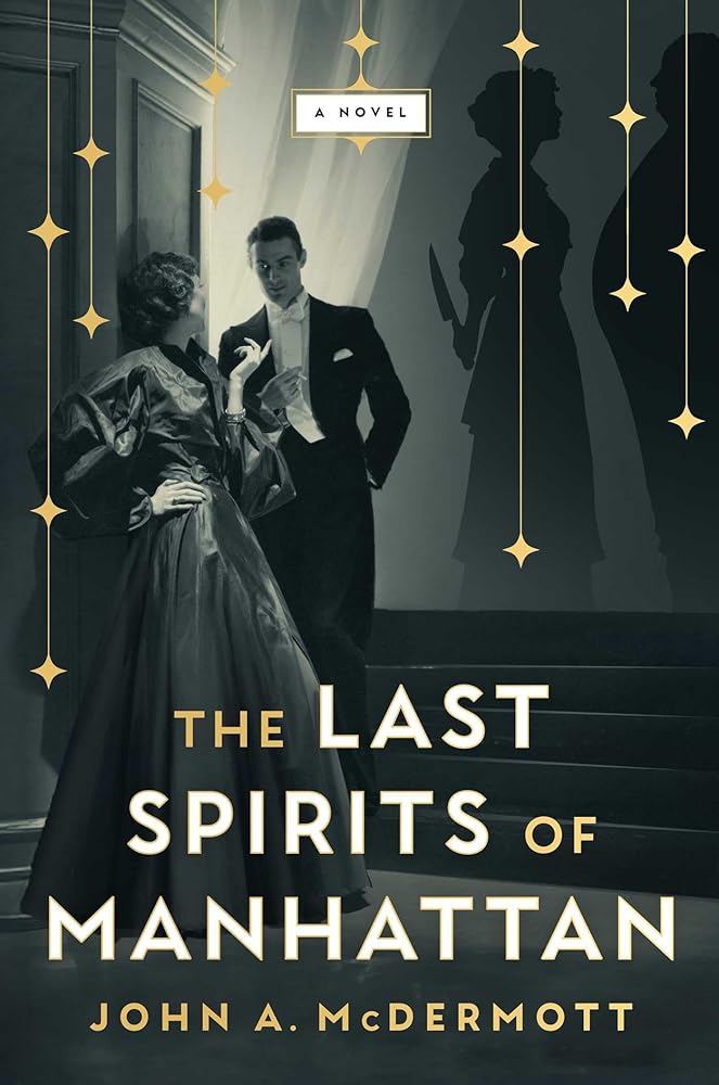 The Last Spirits of Manhattan: A Novel cover image