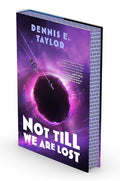 Not Till We Are Lost: Bobiverse: Book 5 cover image
