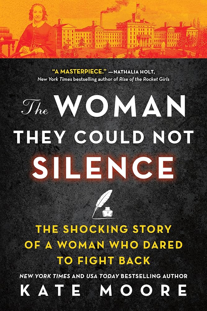 The Woman They Could Not Silence: One Woman, Her Incredible Fight for Freedom, and the Men Who Tried to Make Her Disappear (Women's History Month, True Story about an Inspirational Woman) cover image