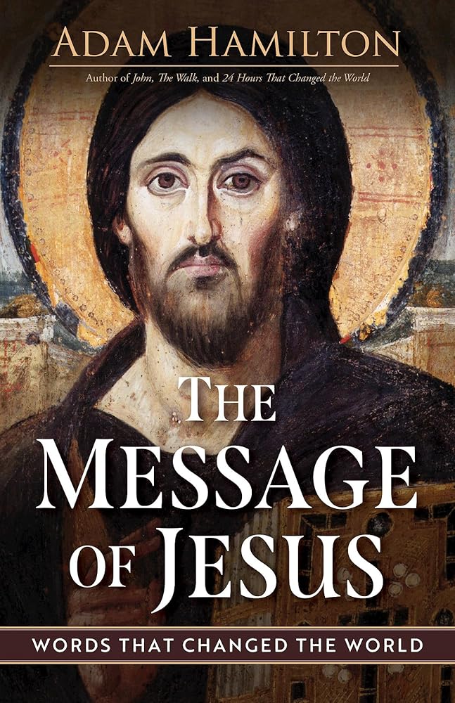 The Message of Jesus: Words That Changed the World cover image