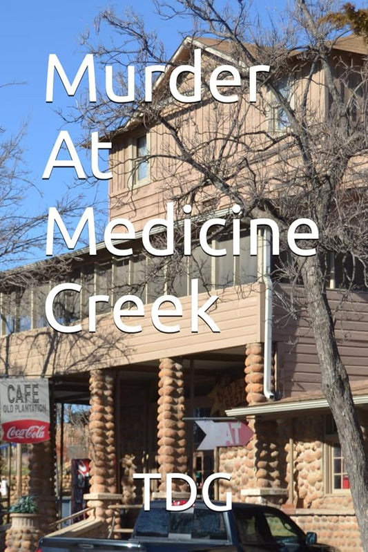 Murder At Medicine Creek cover image