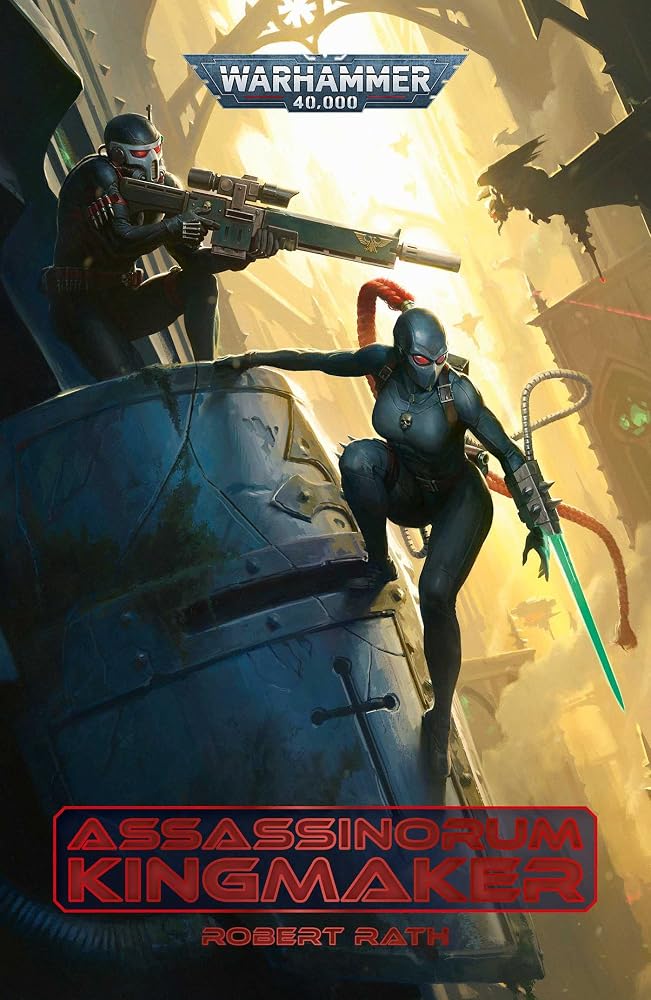 Assassinorum: Kingmaker (Warhammer 40,000) cover image