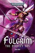 Fulgrim: The Perfect Son (Warhammer 40,000) cover image