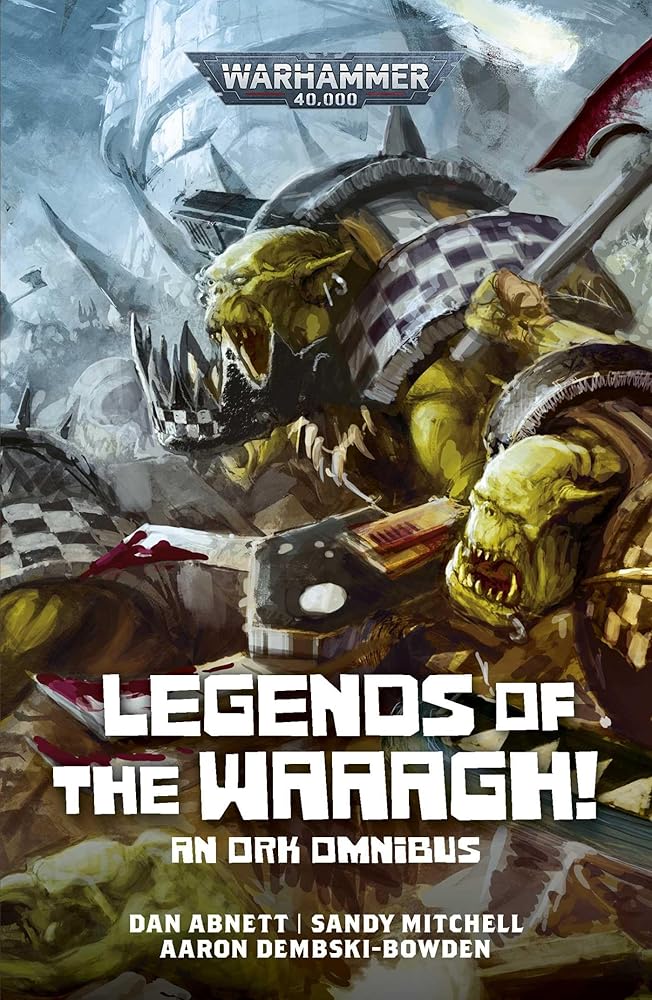 Legends of the Waaagh! (Warhammer 40,000) cover image