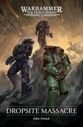 Dropsite Massacre (The Horus Heresy) cover image