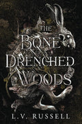 The Bone Drenched Woods cover image