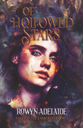 Of Hollowed Stars: A Dark Fantasy Romance (Fate of the Embered Book 3) cover image