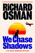 We Chase Shadows: A We Solve Murders Mystery cover image