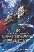 Medina's Back: The Jalisco Incident Part 2 cover image