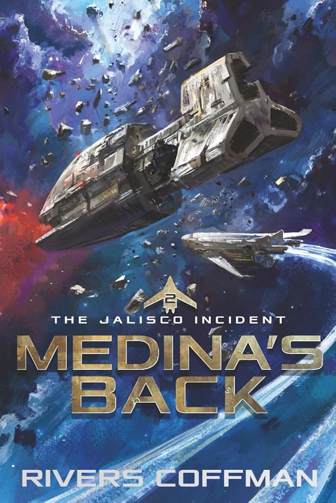 Medina's Back: The Jalisco Incident Part 2 cover image