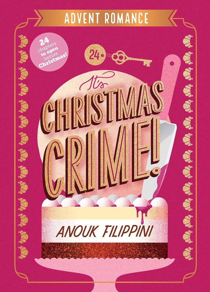 It's Christmas Crime!: An Advent Romance cover image