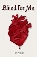 Bleed for Me (The Bleeder Duology) cover image