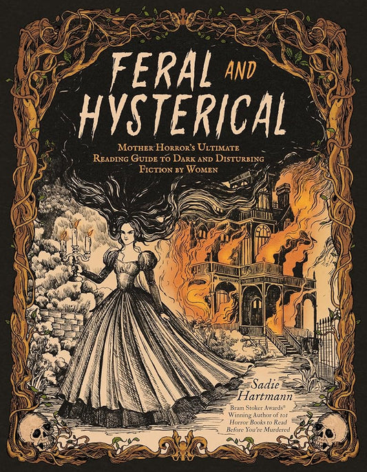 Feral and Hysterical: Mother Horror’s Ultimate Reading Guide to Dark and Disturbing Fiction by Women cover image