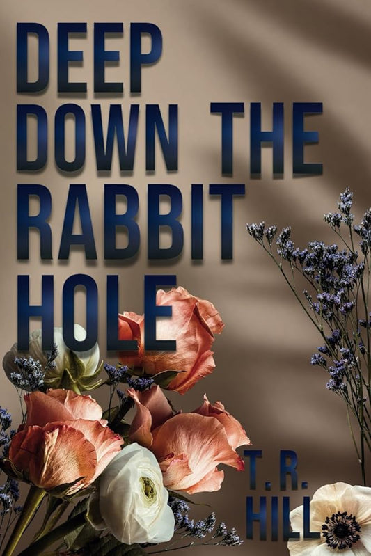 Deep Down the Rabbit Hole cover image