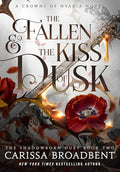 The Fallen and the Kiss of Dusk (Crowns of Nyaxia)