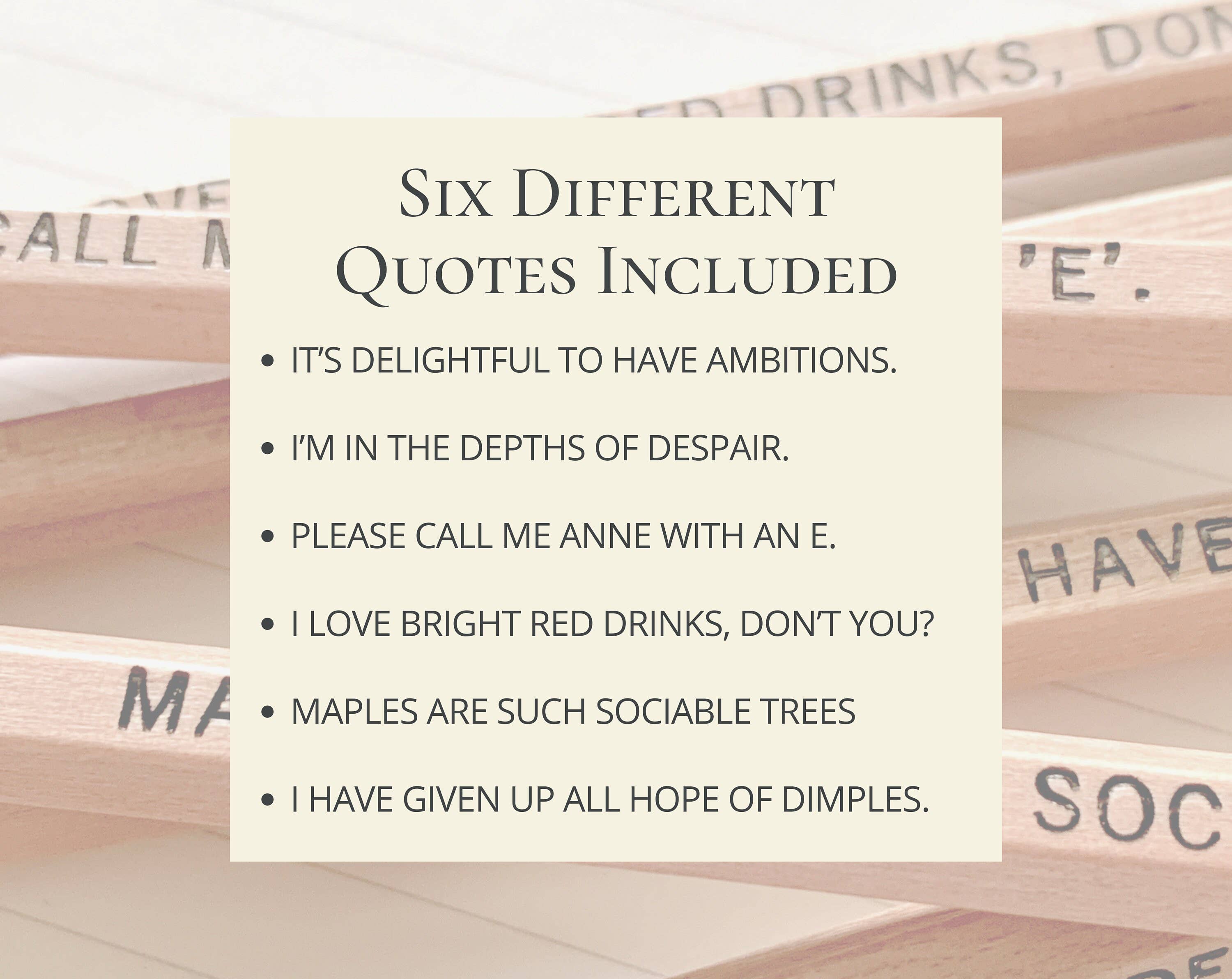 Anne of Green Gables Quote Pencils, Gift for Her