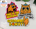 Dungeon Crawler Carl Stickers 3" Princess Donut Quote Decals
