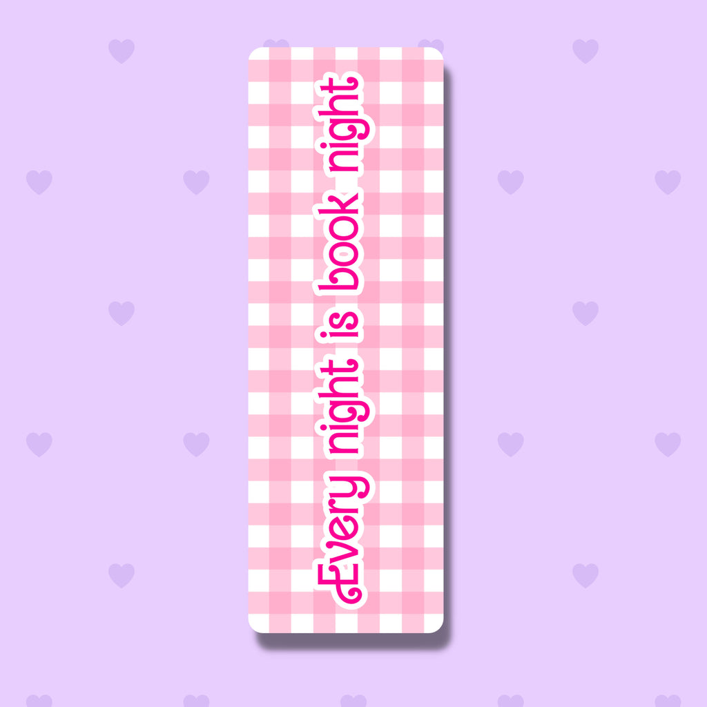 Every Night Is Book Night Bookmark