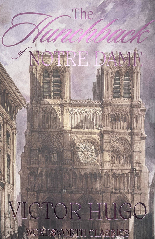 The Hunchback of Notre-Dame | Wordsworth Classic | Book