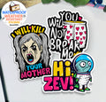 Dungeon Crawler Carl Quote Stickers 3" Hi Zev, Samantha, DCC