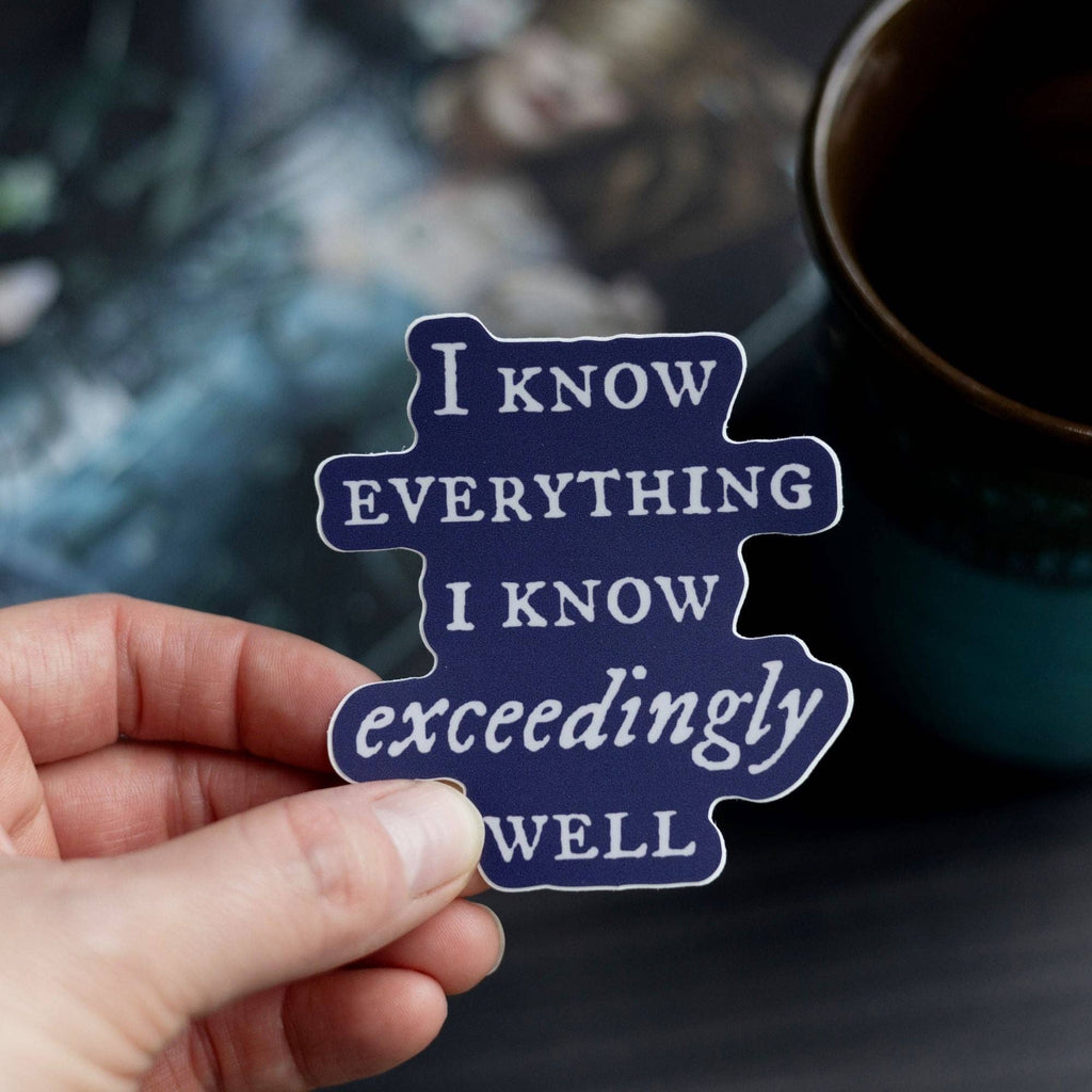 I Know Everything I Know Sticker | The Knight and the Moth