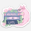 Reads-a-lotl Sticker