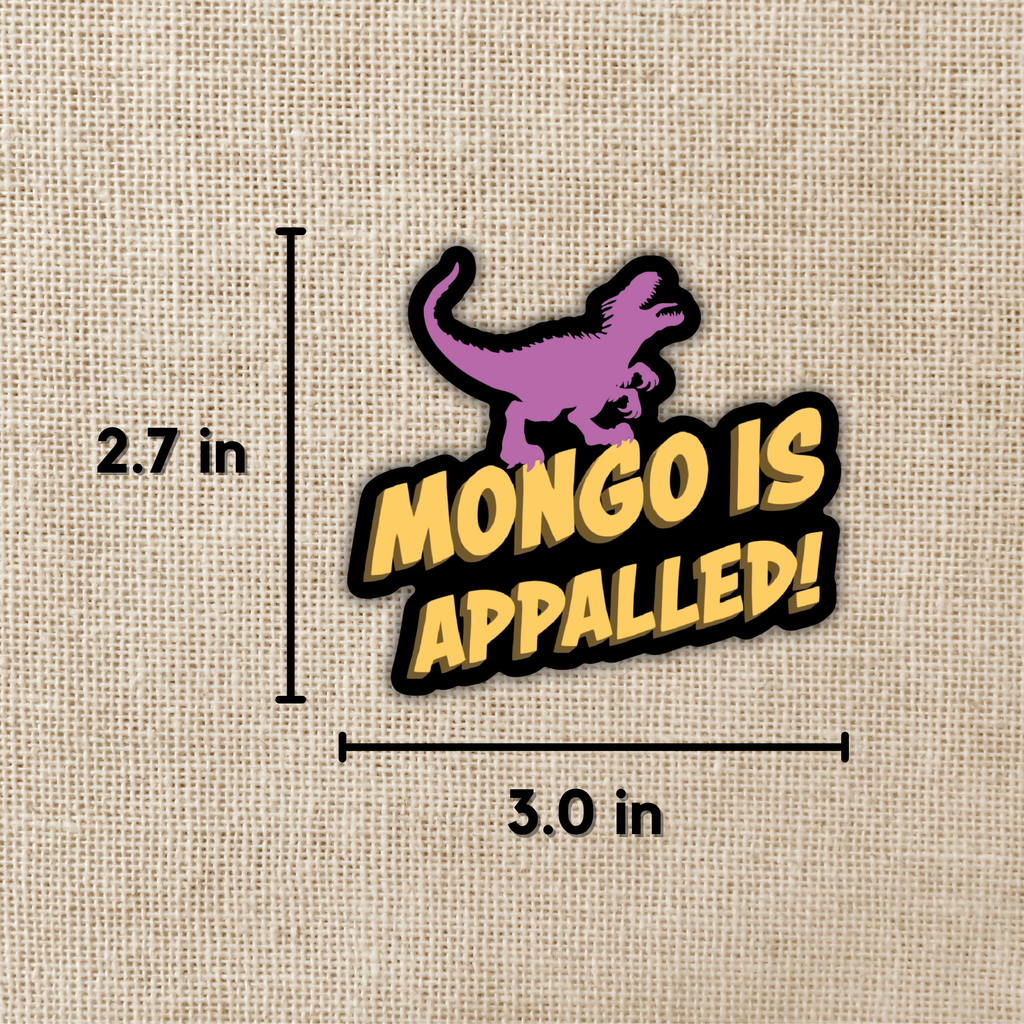 Mongo Is Appalled Sticker | Dungeon Crawler Carl