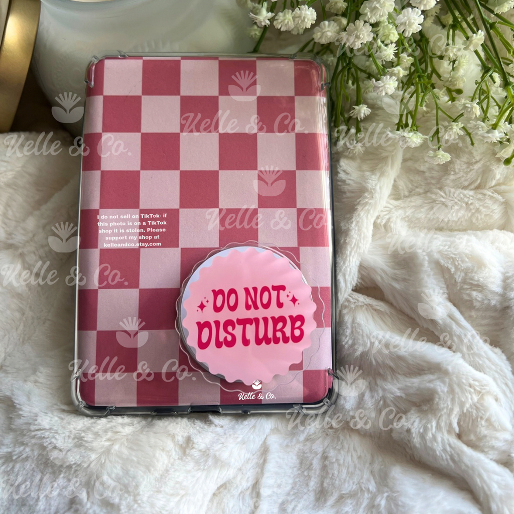Reading Do Not disturb | kindle grips  | kindle accessories