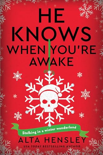 He Knows When You’re Awake: A Naughty or Nice Novel (Naughty or Nice, 2)