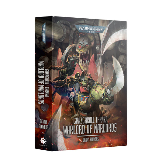 Ghazghkull Thraka: Warlord of Warlords (Hardback) (English) (Warhammer 40,000)