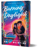 Burning Daylight (Deluxe Edition) (Defying the Stars #1)