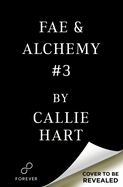 Fae and Alchemy #3 PREORDER