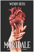 Mortdale: Anatomy of a Vampire's Heart (PB)