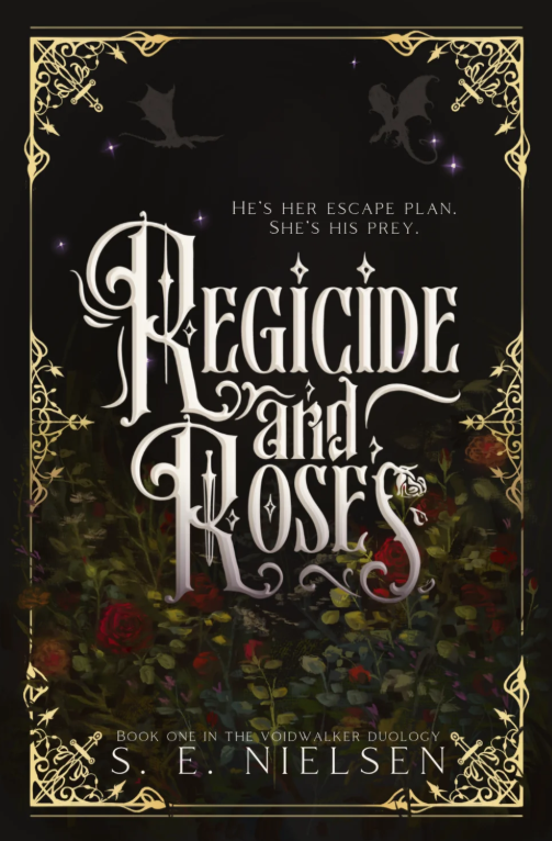 Regicide and Roses PREORDER