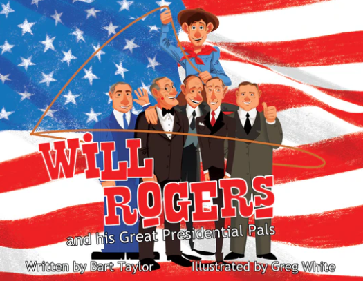 Will Rogers and His Great Presidential Pals (PB)